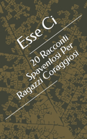 20 Racconti Spaventosi Per Ragazzi Coraggiosi