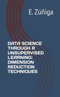 Data Science Through R Unsupervised Learning