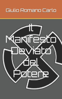 Il Manifesto Deviato del Potere