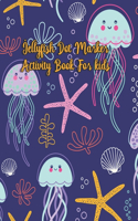 Jellyfish Dot Marker Activity Book For Kids