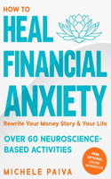 How to Heal Financial Anxiety