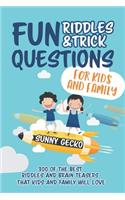 Fun Riddles and Trick Questions for Kids and Family