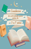 Cuaderno de actividades para niños de 3 a 7 años