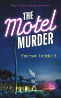 Motel Murder: Midge Sumpter Mystery Number One