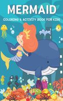 Mermaid Coloring & Activity Book for Kids