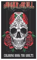 Sugar Skulls Coloring Book for Adults