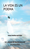Vida Es Un Poema