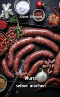 Wurst selber machen