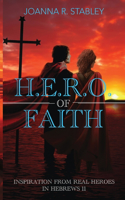 H.E.R.O. of Faith