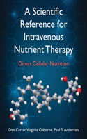 A Scientific Reference for Intravenous Nutrient Therapy