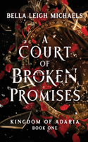 Court of Broken Promises