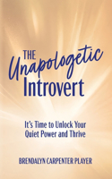Unapologetic Introvert