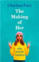 The Making of Her