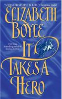 It Takes a Hero: (Avon Romantic Treasure Avon Historical Romance)