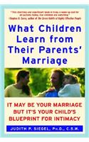 What Children Learn From Their Parents' Marriage