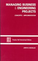 Managing Business and Engineering Projects