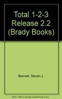 Total 1-2-3 Release 2.2 (Brady Books)