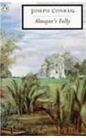 Almayer's Folly: A Story of an Eastern River(Twentieth Century Classics S.)