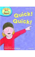 Oxford Reading Tree Read With Biff, Chip, and Kipper: Phonics: Level 4: Quick! Quick!: (Oxford Reading Tree Read With Biff, Chip, and Kipper: Phonics)