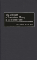 Evolution of Educational Theory in the United States