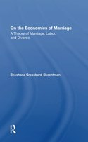 On The Economics Of Marriage
