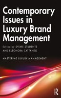 Contemporary Issues in Luxury Brand Management (Mastering Luxury Management)