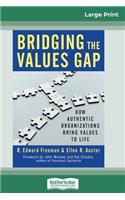 Bridging the Values Gap