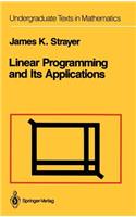 Linear Programming and Its Applications