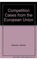 Competition Cases from the European Union