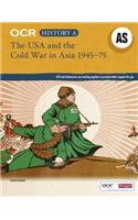 OCR A Level History AS: The USA and the Cold War in Asia 1945-75