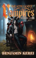 Death Loot & Vampires