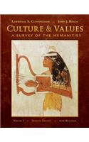 Culture and Values, Volume I: A Survey of the Humanities; With Readings