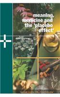Meaning, Medicine and the 'Placebo Effect'