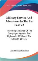 Military Service And Adventures In The Far East V2