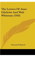 Letters Of Anne Gilchrist And Walt Whitman (1918)