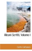 Alcuni Scritti, Volume I