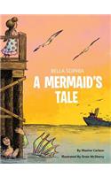 Bella Sophia A Mermaid's Tale