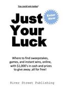 Just Your Luck
