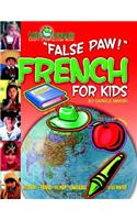 False Paw! French for Kids (Paperback)