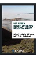 Die Sieben Reisen Sindbads Des Seemannes