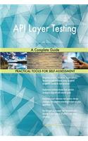 API Layer Testing A Complete Guide