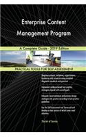 Enterprise Content Management Program A Complete Guide - 2019 Edition