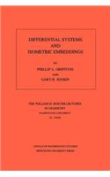 Differential Systems and Isometric Embeddings.(Am-114), Volume 114