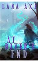 At River's End