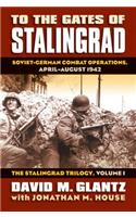 To the Gates of Stalingrad