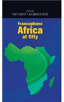 Francophone Africa at Fifty