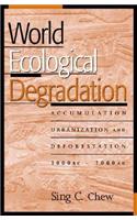 World Ecological Degradation