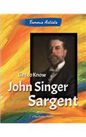 Get to Know John Singer Sargent