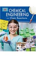 Chemical Engineering and Chain Reactions