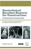 Geotechnical Baseline Reports for Construction